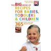 Big Book of Recipes for Babies, Toddlers & Children (Judy More)(Brožovaná)