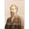 Ľudovít Bazovský - nezlomný rodák slovenský? - Angelika Šrámková
