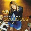 Connor Sarah: Soulicious - CD