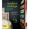 Modern Vintage Style - Emily Chalmers, Ali Hanan