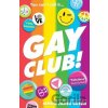 Gay Club! - Simon James Green