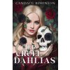 Her Cruel Dahlias (Candace Robinson)(Brožovaná)