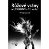 Růžové vrány Muzikantky v 21 století - Jonssonová Pavla