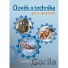 Člověk a technika pro 5. (6.) ročník - Učebnice - Petr Bradáč