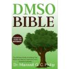 DMSO Bible (Maxwell G. C. Philip)(Brožovaná)