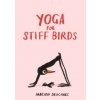 Yoga for Stiff Birds - Marion Deuchars, Skittledog