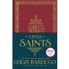 Lives of Saints: As seen in the Netflix original series, Shadow and Bone