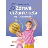 Lindeni Zdravé držanie tela detí a batoliat