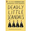 Deadly Little Scandals - Jennifer Lynn Barnes, Penguin Books