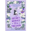The Secret Service of Tea and Treason - India Holton