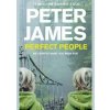 Perfect People - Peter James, Pan Books