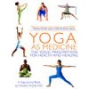 Yoga as Medicine: The Yogic Prescription for Health and Healing (Yoga Journal)