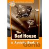 Oxford Read and Imagine Level 5: The Bad House Activity Book