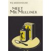 Meet Mr Mulliner (Wodehouse P.G.)