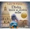 Dívka, která se dotkla nebe - audioknihovna - Luca Di Fulvio