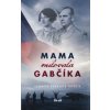 Mama milovala Gabčíka