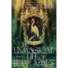 UNMAGICAL LIFE OF BRIAR JONES (CROUCHER LEX)(Pevná)