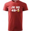 Je mi 50 pivo - Klasické pánske tričko vyššej gramáže - XS ( Bordová )