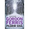 Pilgrim Soul: Volume 3 (Ferris Gordon)