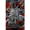 Prvotná krvi a kostí 1. časť - Armentroutová Jennifer L.