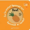 Svet Spoznáš správnu vôňu a farbu? - Kolektív autorov