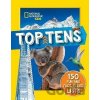 Top Tens: 1500 facts about the biggest, longest, fastest, cutest things on the planet! (National Geographic Kids) - Kids Geographic National