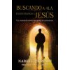 Buscando a Ala encontrando a Jesus (Nabeel Qureshi)(Brožovaná)