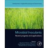 Microbial Inoculants: Recent Progress and Applications (Sharma Vijay Kumar)