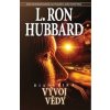 Dianetika Vývoj vědy - L. Ron Hubbard