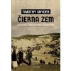 Čierna zem (druhé vydanie) - Timothy Snyder