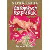 Veľká kniha európskych rozprávok - Ľubomír Feldek