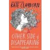 The Other Side of Disappearing - Kate Clayborn