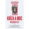 Kríza a moc diel 2. Mocenské elity