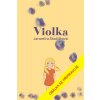 Violka - Jaromíra Skočílková