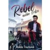 Rebel mého srdce (Adéla Trechová)