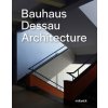 Bauhaus Dessau Architecture (Florian Strob)(Pevná)