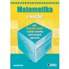 Matematika v kocke pre základné školy a nižšie ročníky viacročných gymnázií - Jaroslav Eisler