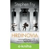 Hrdinovia - Stephen Fry