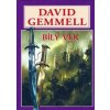 Bílý vlk - David Gemmell