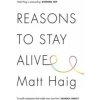 Reasons to Stay Alive