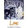 Parker: Lovec [Stark Richard, Cooke Darwyn]