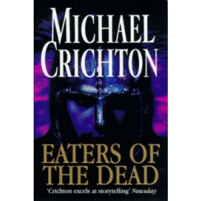 Eaters of the Dead - M. Crichton