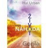 Život není náhoda - Hal Urban