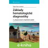 E-kniha Základy hematologické diagnostiky - Edgar Faber a kolektiv