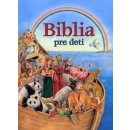 Biblia pre deti - Ute Thönissen, Erich Joob