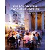 Die schönsten Wochenendtrips (Peer Pierrot)(Pevná)