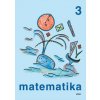 Matematika 3 - Růžena Blažková, Milena Vaňurová, Květoslava Matoušková