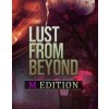 Lust from Beyond (M Edition)