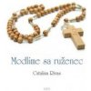 Modlíme sa ruženec - Catalina Rivas