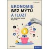 Ekonomie bez mýtů a iluzí - Urban Jan